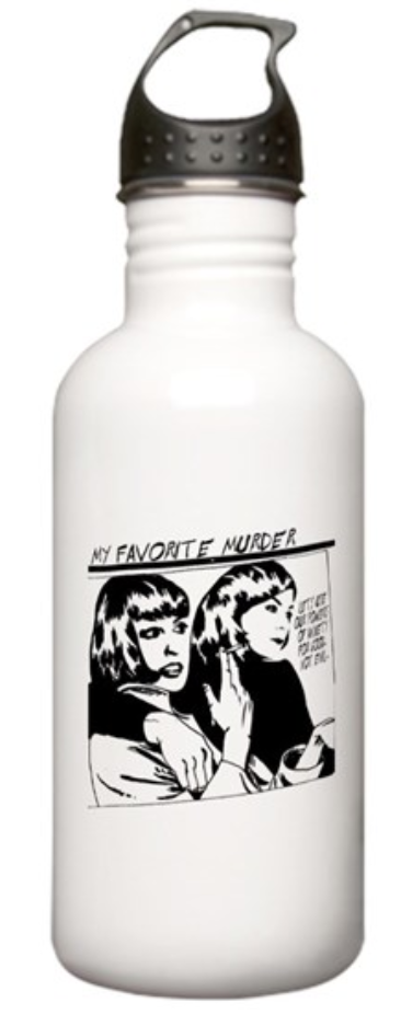 My Favourite Murder metal bottle